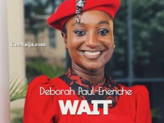 Deborah Paul Enenche Wait