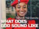 Deborah Paul Enenche What Does God Sound Like