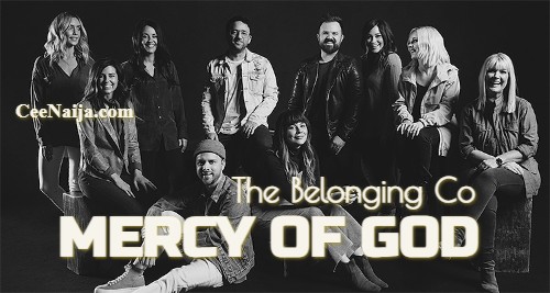 The Belonging Co Mercy Of God