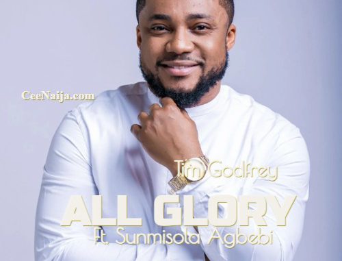 Tim Godfrey All Glory