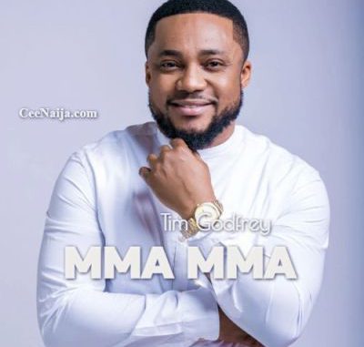 Tim Godfrey Mma Mma