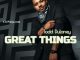 Todd Dulaney Great Things