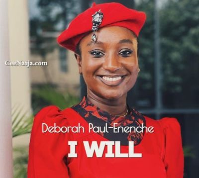 Deborah Paul Enenche I Will