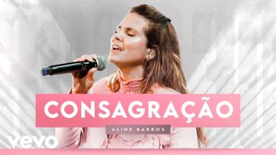 MP3 DOWNLOAD: Aline Barros - Consagração / Louvor ao Rei [+ Lyrics] | CeeNaija