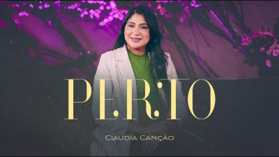 MP3 DOWNLOAD: Claudia Canção - Perto [+ Lyrics] | CeeNaija