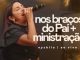 MP3 DOWNLOAD: Eyshila - Nos Braços Do Pai + Ministração [+ Lyrics] | CeeNaija