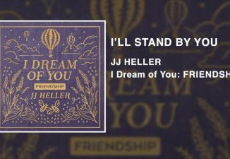 MP3 DOWNLOAD: JJ Heller - I'll Stand By You [+ Lyrics] | CeeNaija