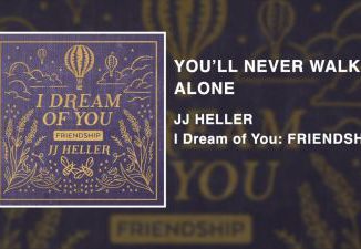 MP3 DOWNLOAD: JJ Heller – You'll Never Walk Alone[+ Lyrics] | CeeNaija