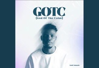 MP3 DOWNLOAD: Kachi Annuncia - GOTC (God Of The Calm) [+ Lyrics] | CeeNaija