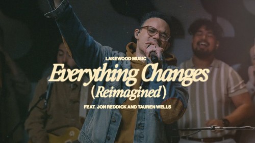 MP3 DOWNLOAD: Lakewood Music - Everything Changes (Reimagined) [+ Lyrics] | CeeNaija