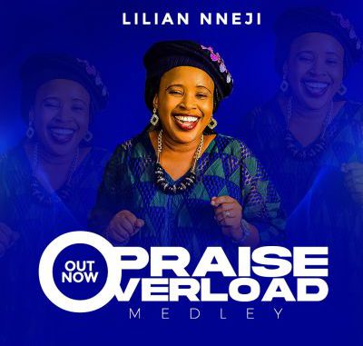 Lilian Nneji Praise Overload Live