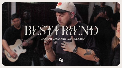 MP3 DOWNLOAD: One Voice Worship - Best Friend [+ Lyrics] | CeeNaija