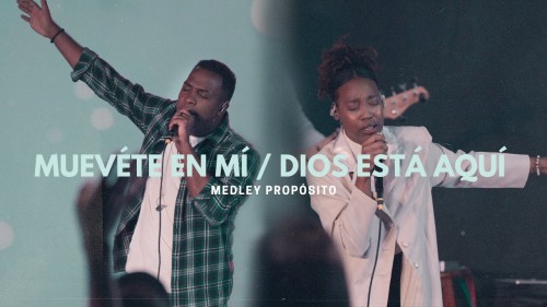 MP3 DOWNLOAD: Propósito Music - Muévete En Mí / Dios Está Aquí [+ Lyrics] | CeeNaija