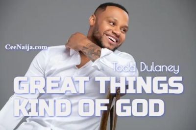 Todd Dulaney Great Things Kind of God