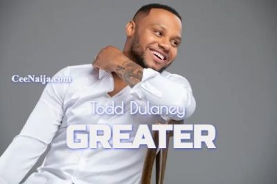 Todd Dulaney Greater