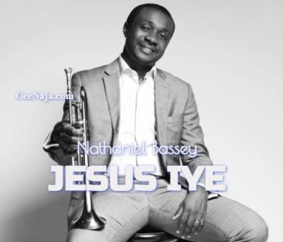 Nathaniel Bassey Jesus Iye