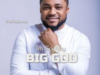 Tim Godfrey Big God