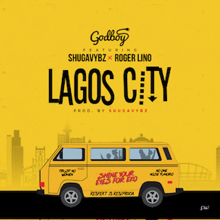 "Lagos City" ft. Shugavybz & Roger Lino