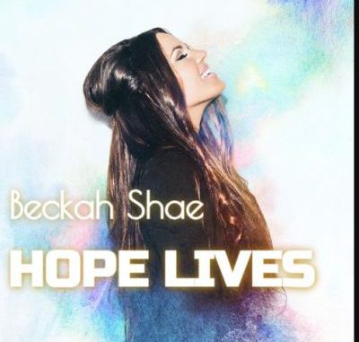 Beckah Shae Hope Lives