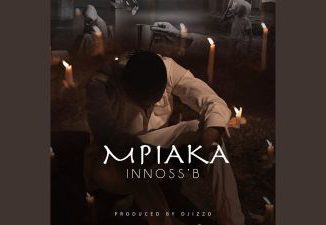 MP3 DOWNLOAD: Innoss'B - Mpiaka [+ Lyrics] | CeeNaija