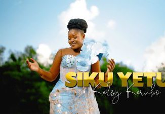 MP3 DOWNLOAD: Kelsy Kerubo - Siku Yetu [+ Lyrics] | CeeNaija