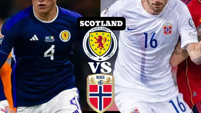 Scotland Vs Norway  Predictions And Match Preview