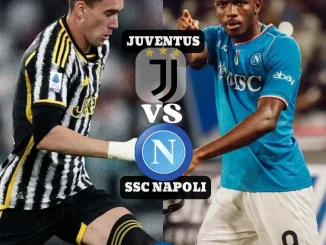 Juventus Vs Napoli  Predictions And Match Preview