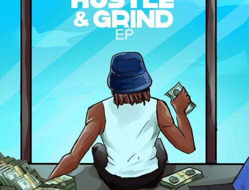 Peru Money – “Hustle & Grind” EP