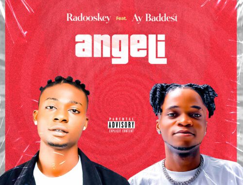 Radooskey - Angeli (feat. Ay Baddest)