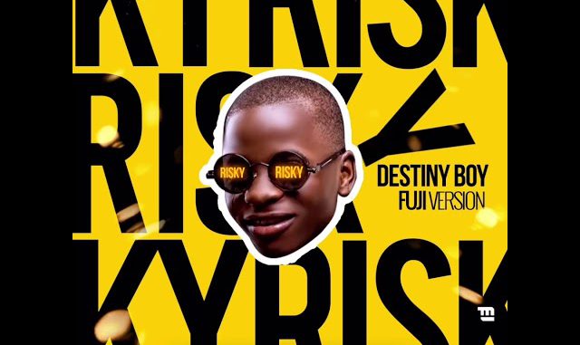 Destiny Boy - "Risky" Fuji Version (Davido’s Cover)