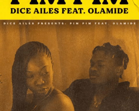 Dice Ailes — "Pim Pim" ft. Olamide (Prod. Cracker)
