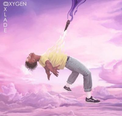 [EP] Oxlade - "Oxygene" The EP ft. Moelogo