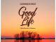 Governor Of Africa - "Good Life" ft DJ Neptune, Bella Shmurda