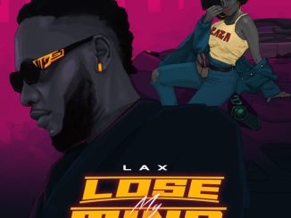 L.A.X - "Lose My Mind"