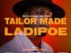 LadiPoe — "Tailor Made" (Prod. by Altims)