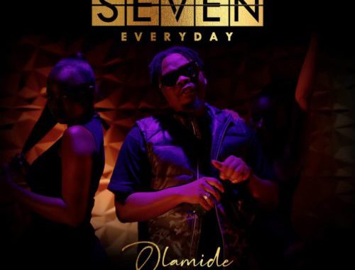 Olamide – “Everyday” (SEVEN Soundtrack, Prod. by Pheelz)