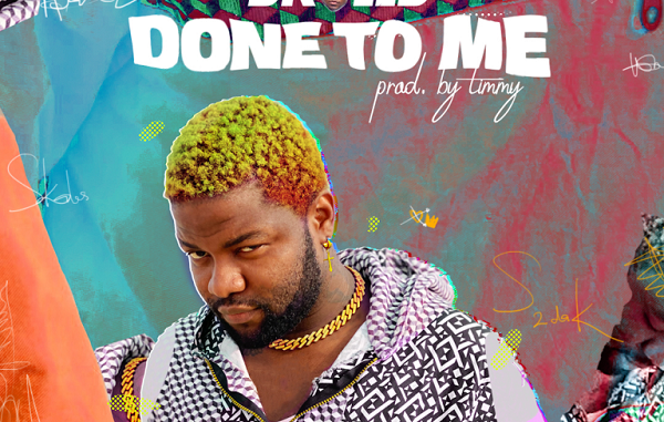 Skales — "Done To Me"