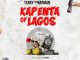 Terry Tha Rapman — "Kapenta Of Lagos"
