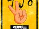Zoro — "Two" (Remix) ft. Mayorkun